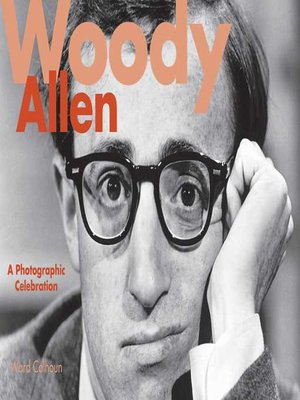 cover image of Woody Allen: a Photographic Celebration